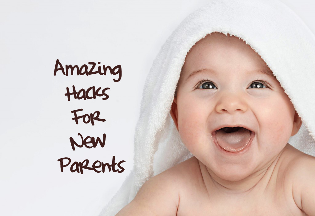 11 Hacks For New Parents